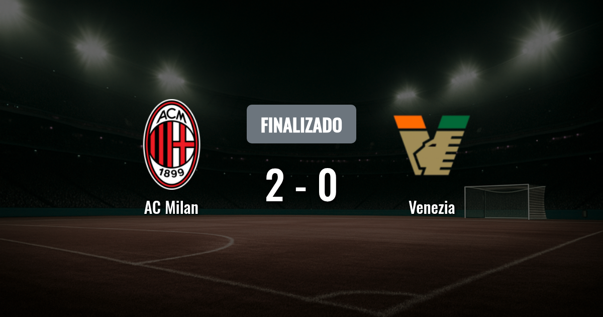 AC Milan busca afianzarse ante un Venezia urgido por sumar en la Serie A 2026