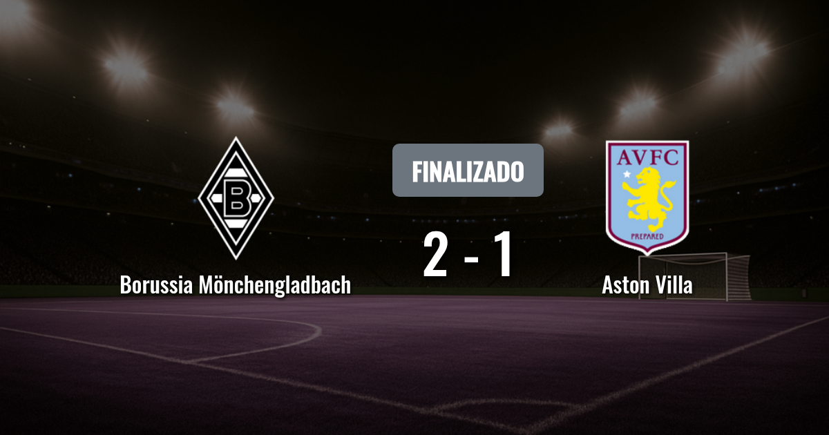 Borussia Mönchengladbach busca extender su racha ante un Aston Villa que llega golpeado