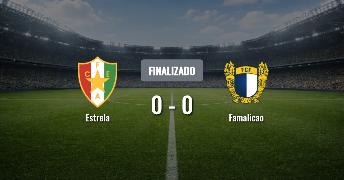 Estrela busca cortar la mala racha ante un Famalicao que pelea arriba en la Primeira Liga